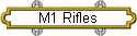 M1 Rifles